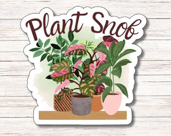 Plant Snob Sticker | Vinyl Sticker | Water Resistant | Weatherproof