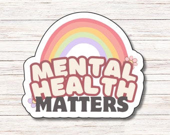 Mental Health Matters Sticker | Vinyl Sticker | Water Resistant | Weatherproof