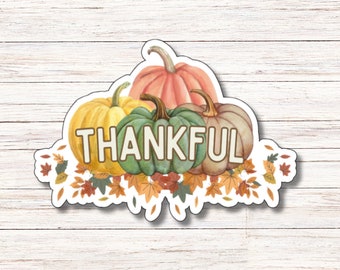 Thankful Pumpkins Sticker | Vinyl Sticker | Water Resistant | Weatherproof