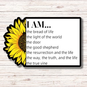 I Am... Sticker | Vinyl Sticker | Water Resistant | Weatherproof