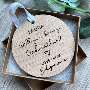 Will you be my Godmother proposal gift, Godfather proposal gift, Godparent gift plaque, wooden engraved keepsake bauble,