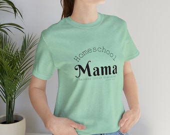 Homeschool mama tee proverbs 22 christian mama tee bible verse tee homeschool Christian tee raising little disciples