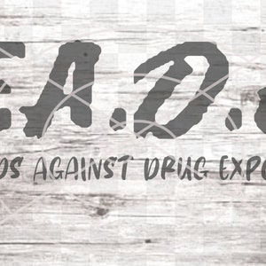 May include: F.A.D.E.  Friends Against Drug Exposure.  A gray and white sign with a distressed wood background.