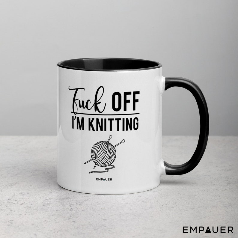 FUCK OFF I'm Knitting Mug - Knitter mug - Funny Mug - Humor Mug - Knitting mug - gift for her- Mom mug - Cold weather gift - Fall - Winter 11 oz / Black Handle
