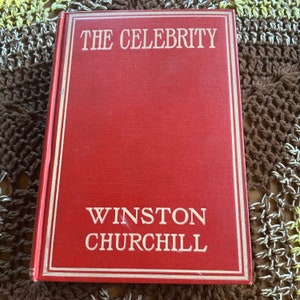 Winston Churchill The Celebrity 1908 antique