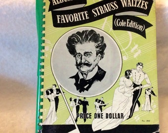 Album of Favorite Strauss Waltzes vintage sheet music spiral book. Very good free ship.