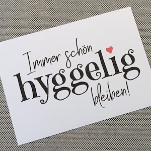 Hygge / hyggelig - Sprüche zum dänischen Lebensgefühl - Postkarte / Grußkarte DIN A6