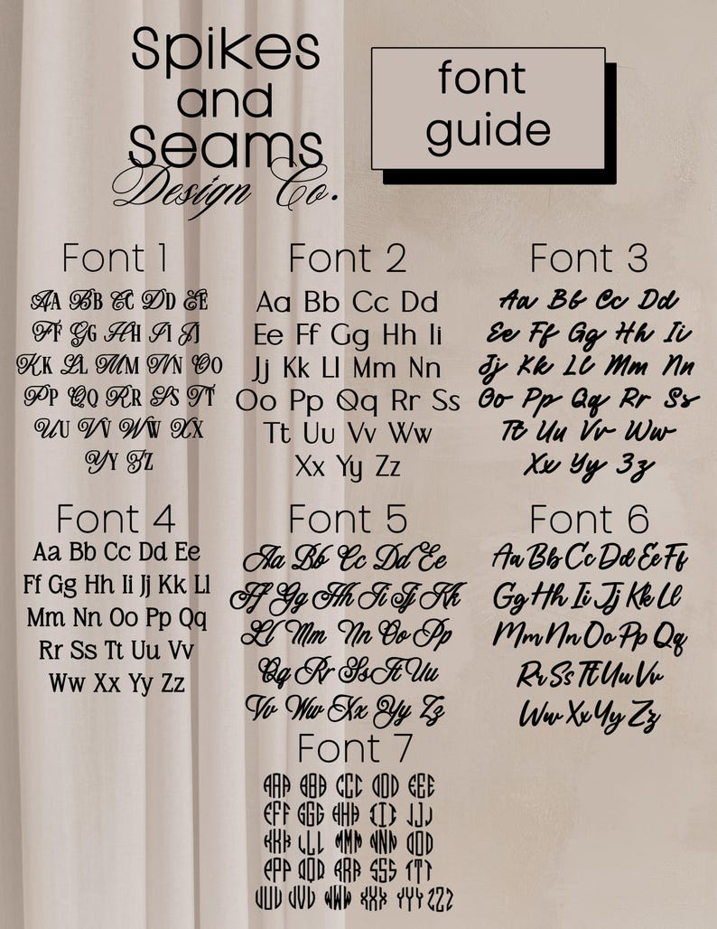 May include: A font guide from Spikes and Seams Design Co. displaying seven distinct typography styles. The chart features six sets of standard alphabet characters in various scripts and one set of three-letter monogram styles in black text.