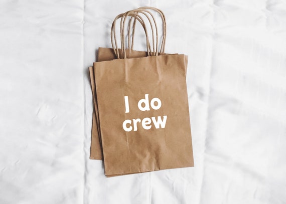 I Do Crew, gift bag, personalized gift, wedding gifts, bridesmaid proposal, bridesmaid gift, custom bag, custom gift bags. Kraft gift bags