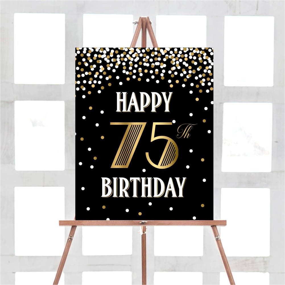 Happy 75th Birthday Sign 75th Birthday Sign 75th Birthday