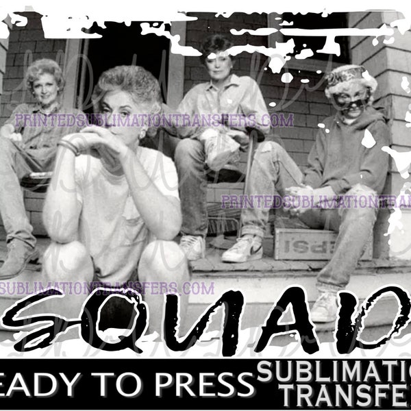 Squad Girls Sublimation Design Transfer *READY to PRESS*, golden