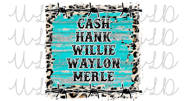 Cash Hank Willie Waylon Merle PNG Digital Design for Screens or ...