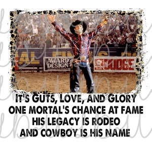Cowboy Is His Name Leopard PNG Digital Design for Screens or Sublimation *Instant Download*, Lane Frost, It&#39;s Love Guts Glory, 8 Seconds