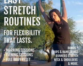 Quick,Easy Stretch Routines for Flexibility That Lasts