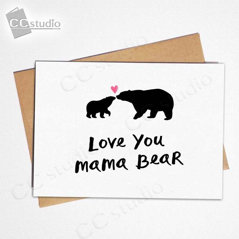 Love You Mama Bear Mothers day/Birthday card Love You Mama Bear Mothers day/Birthday card