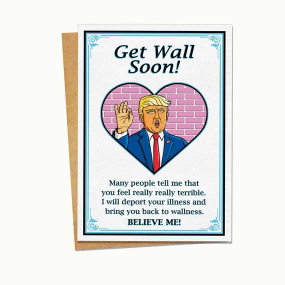 Funny Trump Card Funny Get Well Card Thinking Of You Card Etsy