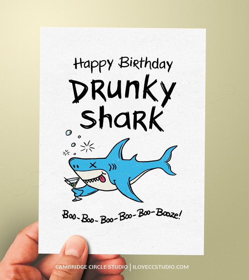 Funny Birthday Card Drunky Shark Best Friend Birthday Card Shark Card Birthday Card for Him Her Daddy Shark Card Thinking of You Card