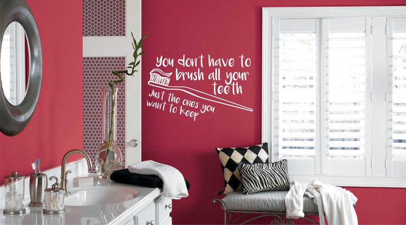 You don't have to brush all your teeth Mirror Decal Bathroom Decor Bathroom Decal Tooth Vinyl Wall Decor Toothbrush decal image 1