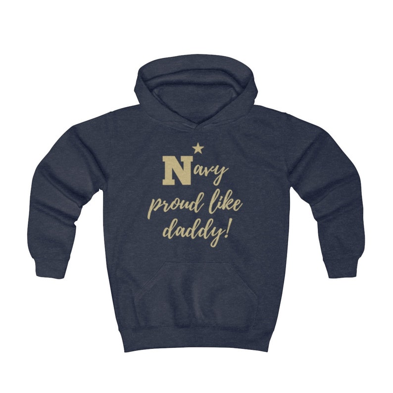 Navy Proud Like Daddy Youth Hoodie US Naval Academy Midshipman Copy of USNA