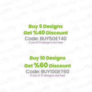 May include: Green text on a white background with a discount offer for buying 5 or 10 designs.  Buy 5 Designs Get %40 Discount Code: BUY5GET40 2 out of 5 designs are free. Buy 10 Designs Get %60 Discount Code: BUY10GET60 6 out of 10 designs are free.