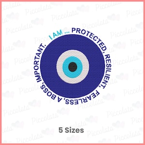May include: A blue circle with a white and blue evil eye design. The circle has the text "I AM... PROTECTED, RESILIENT, FEARLESS A BOSS. IMPORTANT." around the edge.