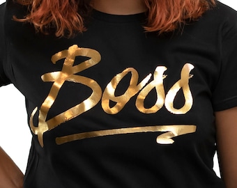 Boss - Gold Foil Women's Shirt, Gift For Her