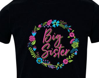 Big Sister - Cute Kids Sibling Shirt, Gift For Her