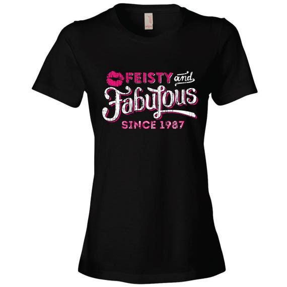 Feisty and Fabulous Since 1987 Funny Women's Shirt | Etsy