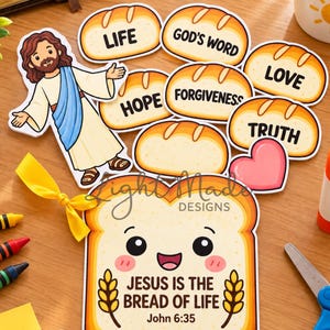 May include: A printable craft set featuring a cartoon Jesus figure and several bread-shaped cutouts labeled with words like Life, God's Word, Love, Hope, Forgiveness, and Truth. A large slice of bread features the text Jesus is the Bread of Life.