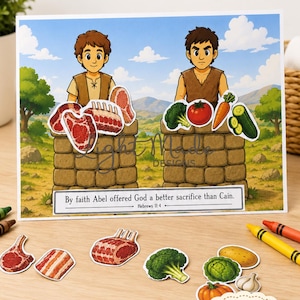 May include: A printable craft set featuring cartoon illustrations of Cain and Abel behind stone altars. The scene includes cut-out images of meat and vegetables, with the text: By faith Abel offered God a better sacrifice than Cain. Hebrews 11:4.