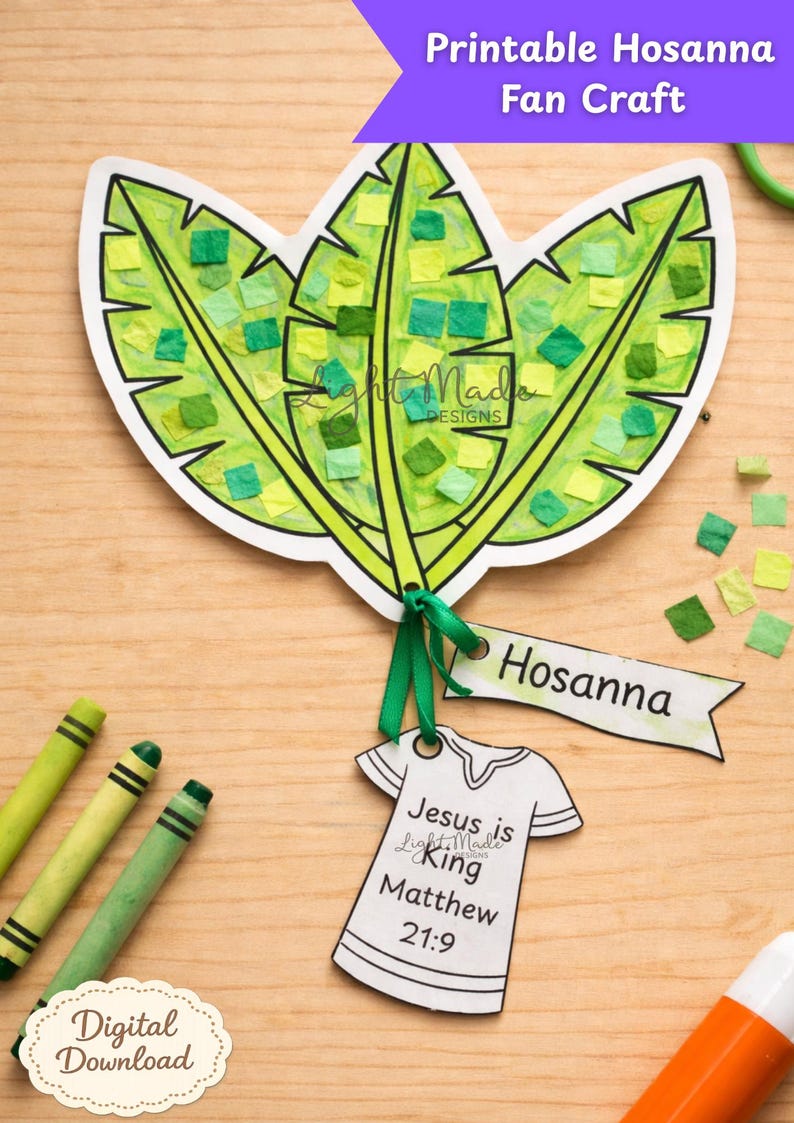 May include: A printable Hosanna fan craft with a green leaf design, decorated with green and yellow squares. The fan has a banner that says "Hosanna" and a shirt-shaped tag with the text "Jesus is King Matthew 21:9".