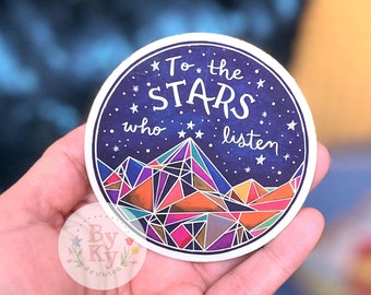 ACOTAR 'To The Stars Who Listen' Vinyl Aufkleber