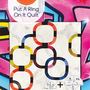 Put a Ring On It Quilt Pattern by Latifah Saafir, Pattern Booklet