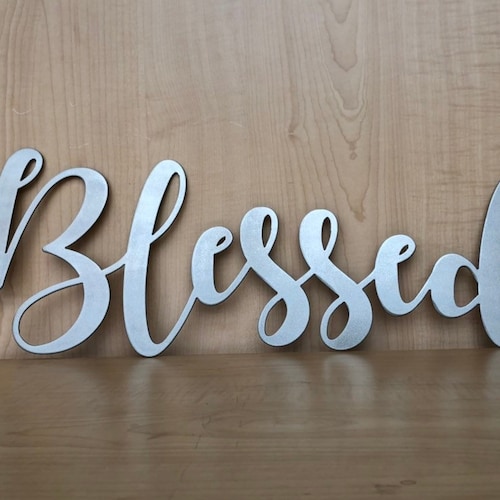 Blessed Metal Wall Art Blessed Sign Blessed Sign in Script Etsy