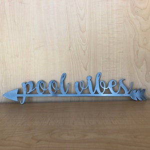 Pool Vibes Metal Wall Art Sign on Arrow with Powder Coat
