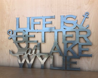 Personalized Life is Better at the Lake Powder Coated Metal Wall Art