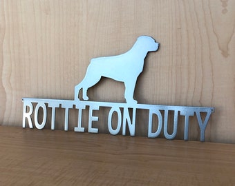 Metal Rottie On Duty Dog Sign