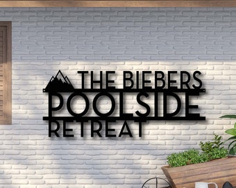 Personalized Pool Sign Metal Wall Art with Mountains | Outdoor Patio Decor | Poolside | Oasis Retreat Pool | Hot Tub Home Decor