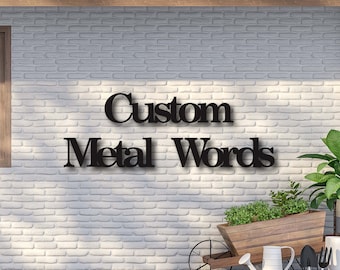 Custom Metal Words, Print Font 3 | Your Custom Text | Custom Name Script Metal Sign | Personalized Metal Wall Decor | Housewarming Gift