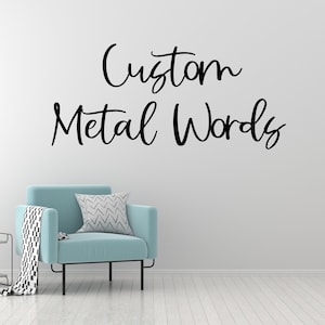 Custom Metal Words Farmhouse Script | Your Custom Text | Custom Name Script Metal Sign | Personalized Metal Wall Decor | Housewarming Gift