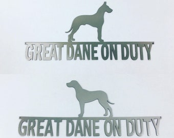 Metal Great Dane On Duty Wall Art Dog Sign