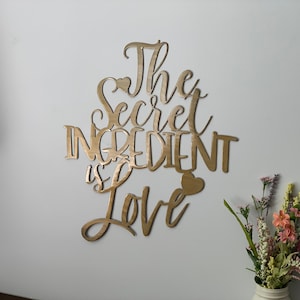 The Secret Ingredient is Love Metal Wall Art Sign | Kitchen Decor | Housewarming Gift | Pantry Sign