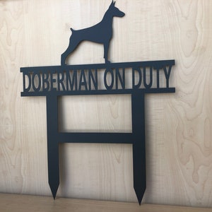 Doberman on Duty Metal Yard Stake with Powder Coat, Any Color