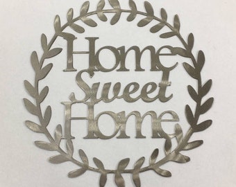 Home Sweet Home Metal Door Hanger or Wall Art Sign with Powder Coat