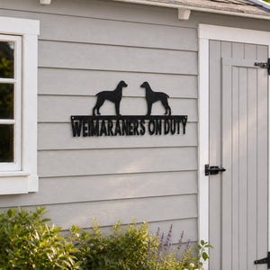 Weimaraner On Duty Metal Sign: Powder Coated Dog Breed Decor