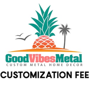 Customization Fee