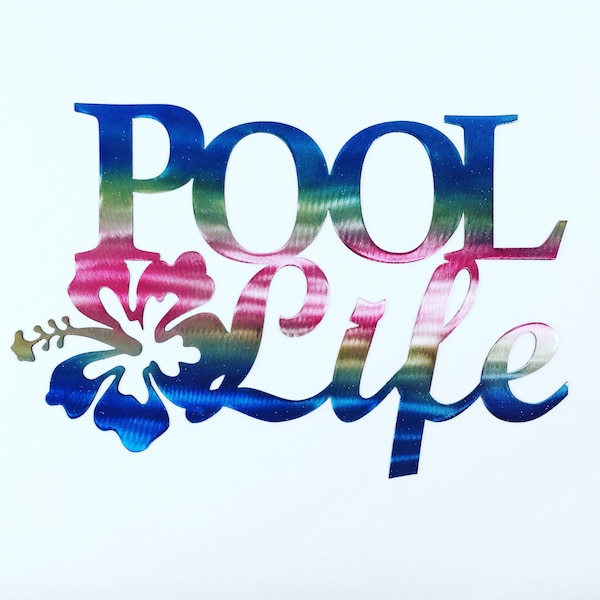 Pool Life Metal Wall Art Decor With Flip Flops or Hibiscus Flower | Outdoor Sign | Pool Decoration