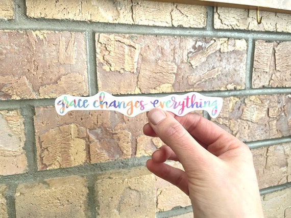 Grace Changes Everything, WATERPROOF Sticker for Bible and Laptop, Hand Lettered Christian Gift, Religious Planner Sticker