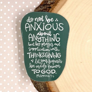Philippians 4:6, WATERPROOF Sticker, Do Not Be Anxious About Anything, Hand Lettered Bible Verse Sticker, Christian Water Bottle Sticker