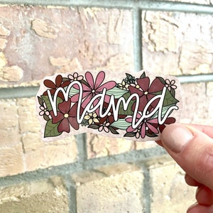 Mama, WATERPROOF Sticker for Water Bottle and Laptop, Hand Lettered Gift for Mom, Floral Sticker for Mamas, Mother&#39;s Day Gift